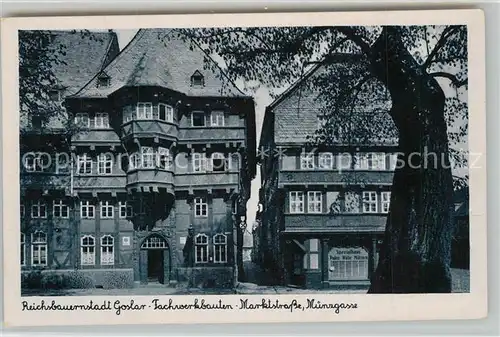 AK / Ansichtskarte Goslar Fachwerkbauten Marktstrasse Muenzgasse Goslar