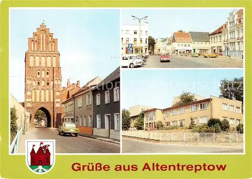 AK / Ansichtskarte Altentreptow Brandenburger Tor Platz der Freiheit Landwirtschaftsschule Altentreptow