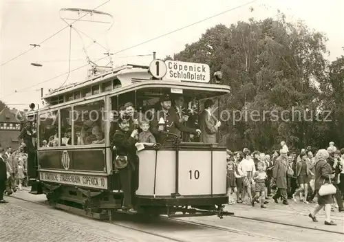 AK / Ansichtskarte Koepenick Koepenicker Festwochen Historische Strassenbahn Koepenick