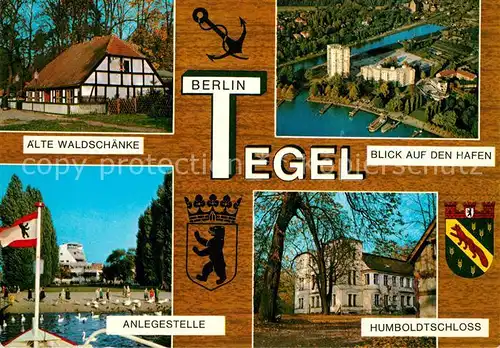 AK / Ansichtskarte Tegel Alte Waldschaenke Anlegestelle Humboldtschloss Hafen Fliegeraufnahme Wappen Tegel