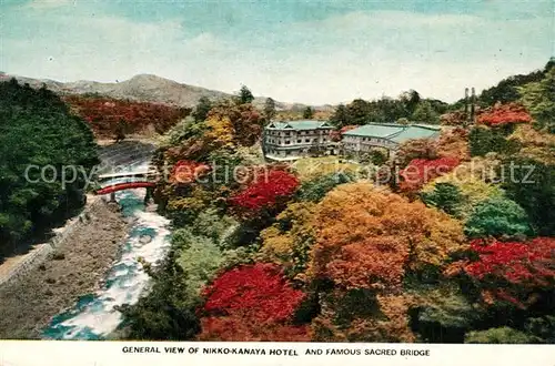 AK / Ansichtskarte Nikko Kanaya Hotel Panorama Famous Sacred Bridge Nikko