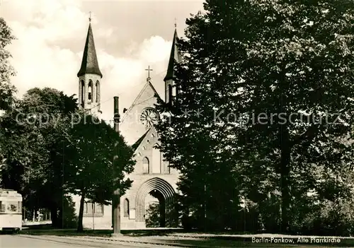 AK / Ansichtskarte Pankow Alte Pfarrkirche Pankow