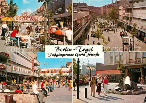 AK / Ansichtskarte Tegel Fussgaengerzone Gorki Strasse Strassencafes Brunnen Tegel