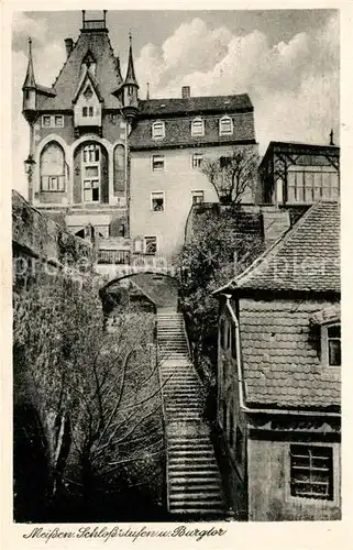 AK / Ansichtskarte Meissen_Elbe_Sachsen Schlossstufen und Burgtor Meissen_Elbe_Sachsen