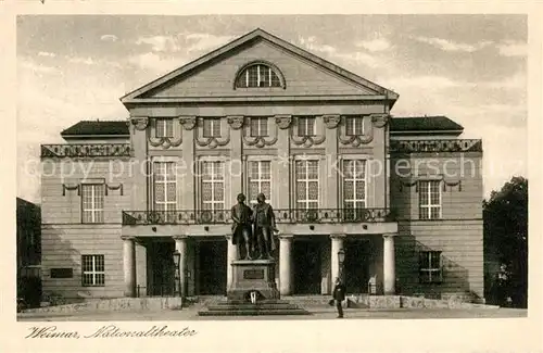 AK / Ansichtskarte Weimar_Thueringen Nationaltheater Goethe Schiller Denkmal Weimar Thueringen