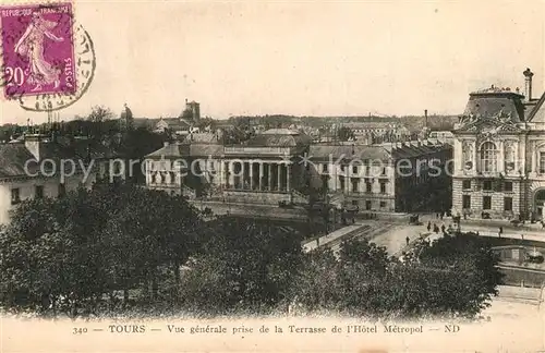 AK / Ansichtskarte Tours_Indre et Loire Vue prise de la Terrasse de l Hotel Metropol Tours Indre et Loire