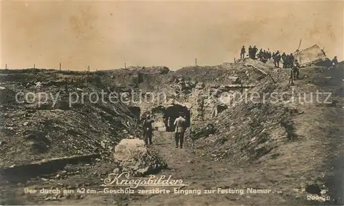 AK / Ansichtskarte Namur_sur_Meuse Kriegsbild zert?rter Eingang der Festung Namur_sur_Meuse