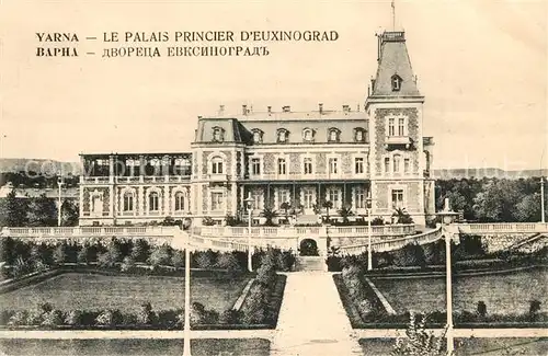 AK / Ansichtskarte Varna_Vahrn Palais Princier D`Euxinogras Varna Vahrn