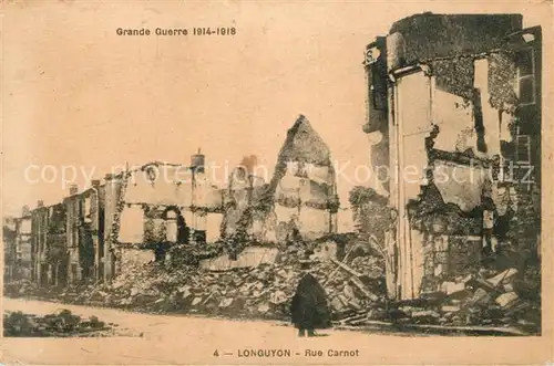AK / Ansichtskarte Longuyon Grande Guerre 1914 1918 Ruinen Longuyon