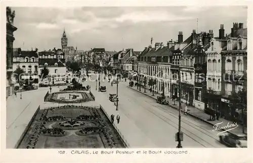 AK / Ansichtskarte Calais Le Bould Pasteuer et Jacquard Calais