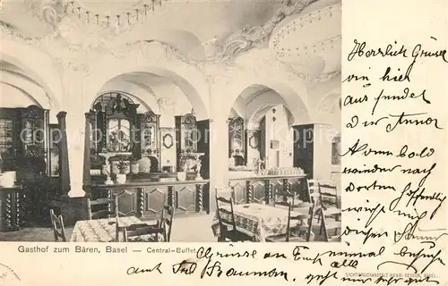AK / Ansichtskarte Basel_BS Gasthof zum B?ren Cental Buffet Basel_BS