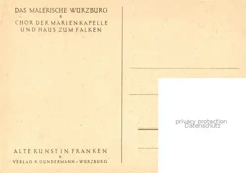AK / Ansichtskarte Wuerzburg Chor der Marienkapelle und Haus zum Falken Serie Alte Kunst in Franken Nr 8 Wuerzburg