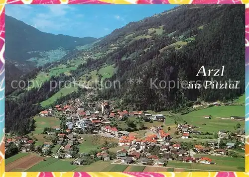 AK / Ansichtskarte Arzl_Pitztal Fliegeraufnahme Arzl Pitztal