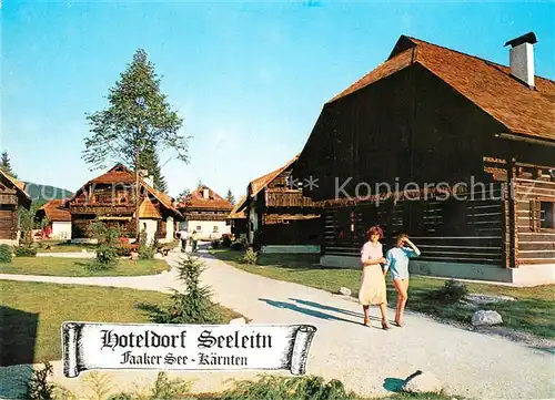 AK / Ansichtskarte Faak_am_See_Finkenstein Hoteldorf Seeleitn Faak_am_See_Finkenstein