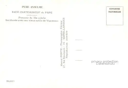 AK / Ansichtskarte Chateauneuf du Pape Pere Anselme Pressoir du 16e siecle Musee Chateauneuf du Pape