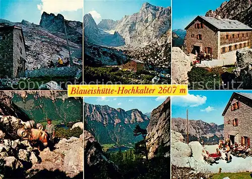 AK / Ansichtskarte Blaueishuette Berghaus Gebirgspanorama Berchtesgadener Alpen Blaueishuette