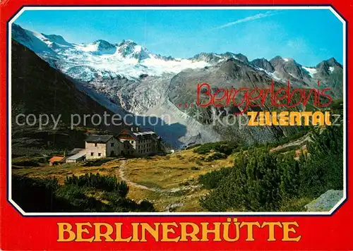 AK / Ansichtskarte Mayrhofen_Zillertal Berliner Huette im Zemmgrund Gletscher Zillertaler Alpen Mayrhofen_Zillertal