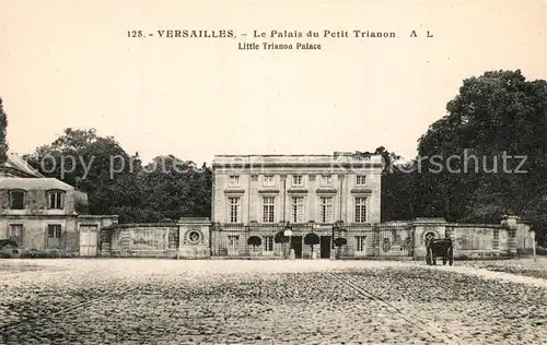 AK / Ansichtskarte Versailles_Yvelines Palais du Petit Tranon  Versailles_Yvelines