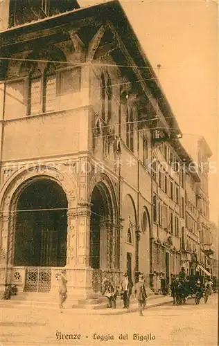 AK / Ansichtskarte Firenze_Toscana Loggia del Bigalla Firenze Toscana