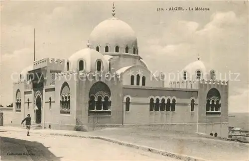 AK / Ansichtskarte Alger_Algerien La Medersa Alger Algerien