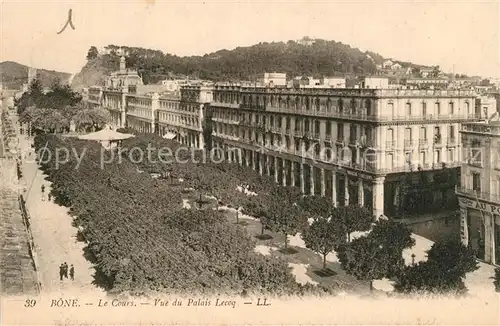 AK / Ansichtskarte Bone Le Cours Vue du Palais Lecoq Bone