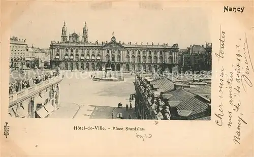 AK / Ansichtskarte Nancy_Lothringen Hotel de Ville Place Stanislas Nancy Lothringen