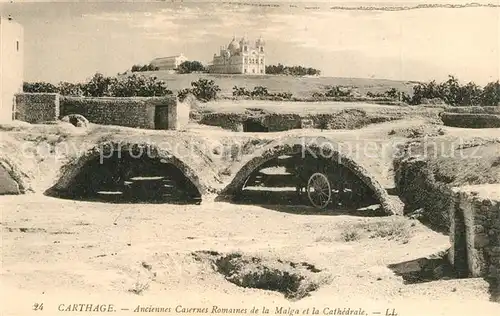 AK / Ansichtskarte Carthage_Karthago Casernes Romaines de la Malga la Cathedrale Carthage Karthago