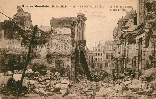 Saint Quentin_Aisne Guerre Mondiale 1914 1918 zerst?rte H?user rue des Toiles  Saint Quentin Aisne