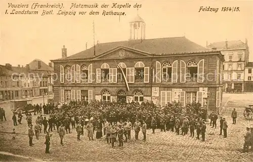 Leipzig Vouziers Platzmusik der Kapelle des Landsturm Batl. Rathaus Feldzug 1914 15 Leipzig