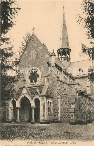 Bar sur Seine Eglise Notre Dame du Chene Bar sur Seine