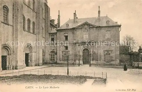 AK / Ansichtskarte Caen Le Lyc?e Malherbe Caen