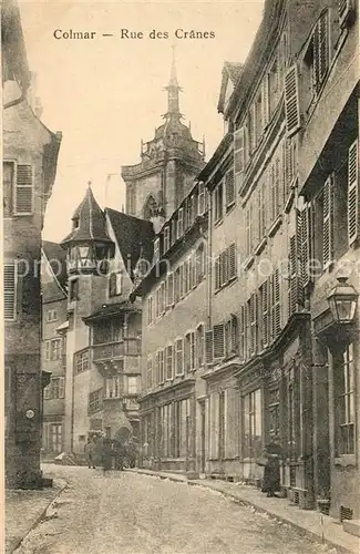 AK / Ansichtskarte Colmar_Haut_Rhin_Elsass Rue des Cranes Colmar_Haut_Rhin_Elsass