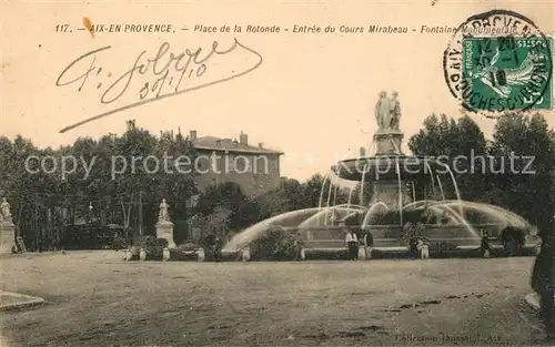 AK / Ansichtskarte Aix en Provence Place de la Rotonde Entree du Cours Mirabeau Fontaine Monumentale Aix en Provence