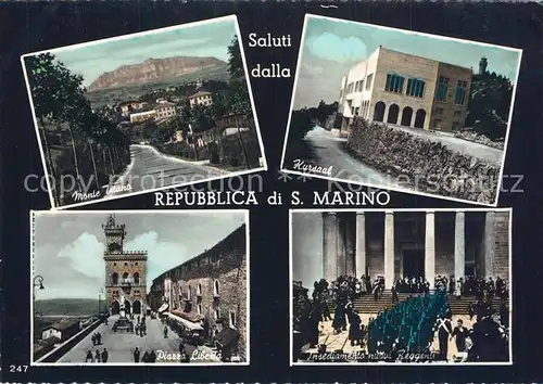 AK / Ansichtskarte San Marino Monte Titano Kursaal Piazza Liberia Insediamento nuovi Reggenti San Marino