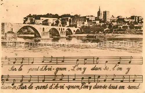 AK / Ansichtskarte Avignon_Vaucluse Le Pont Saint B?n?zet Lied Avignon Vaucluse