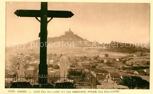 AK / Ansichtskarte Dabo_Moselle Vue du Village et du Rocher prise du Calvair Dabo_Moselle