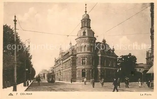 AK / Ansichtskarte Colmar_Haut_Rhin_Elsass La Poste Strassenbahn Colmar_Haut_Rhin_Elsass