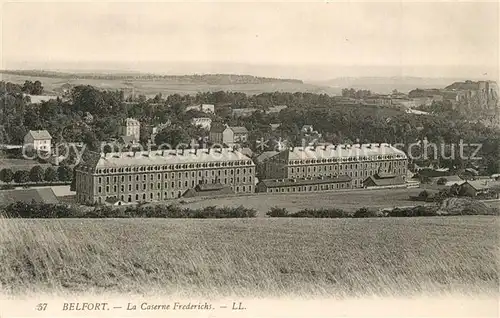 AK / Ansichtskarte Belfort_Alsace Caserne Frederichs Belfort Alsace