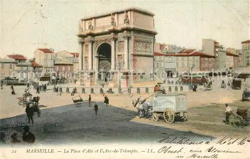 AK / Ansichtskarte Marseille_Bouches du Rhone Place d`Aix et Arc de Triomphe  Marseille