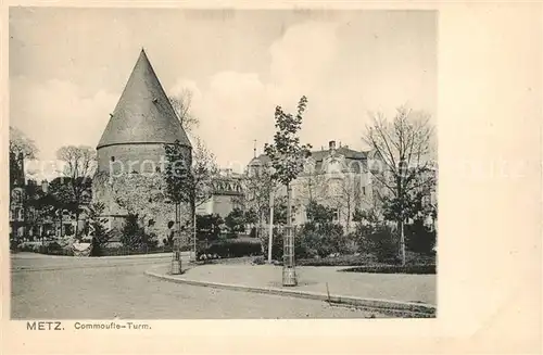 AK / Ansichtskarte Metz_Moselle Commoufle Turm Metz_Moselle
