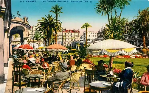 AK / Ansichtskarte Cannes_Alpes Maritimes Les Galeries fleuries a l`heure du The Cannes Alpes Maritimes