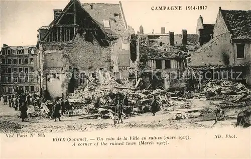 AK / Ansichtskarte Roye_Somme Campagne Grand Guerre 1914 1916 zerst?rte H?user Roye_Somme