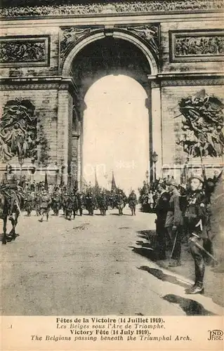 AK / Ansichtskarte Paris Fetes de la Victoire 14. Juillet 1919 Soldaten am Arc de Triomphe Paris