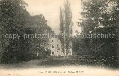 AK / Ansichtskarte Les_Verchers sur Layon Chateau d`Echuilly Les_Verchers sur Layon
