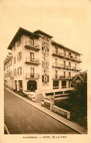 AK / Ansichtskarte Aix les Bains Hotel de la Paix Aix les Bains