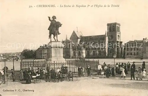 AK / Ansichtskarte Cherbourg_Octeville_Basse_Normandie Statue de Napoleon Eglise de la Trinite Cherbourg_Octeville