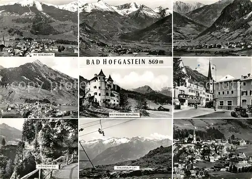 AK / Ansichtskarte Bad_Hofgastein Gesamtansicht mit Alpenpanorama Schlossalm Motiv mit Kirche Weitmoser Schloessl Hoehenweg Sessellift Bad_Hofgastein