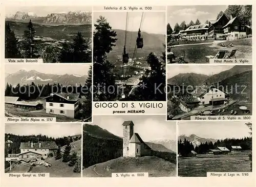 AK / Ansichtskarte Lana_Meran Teleferica di San Vigilio Hotel Albergo Chiesa Dolomiti Lana_Meran