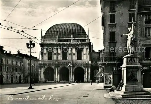 AK / Ansichtskarte Brescia Piazza della Loggia Monumento Brescia