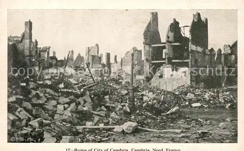 AK / Ansichtskarte Cambrai Ruines Cambrai